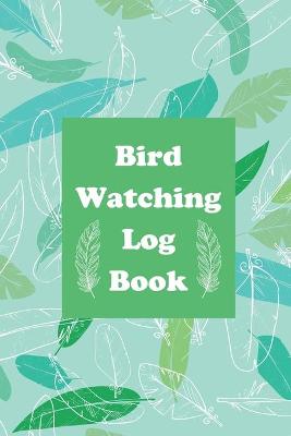 Bird Watching Log Book - Rother, Teresa