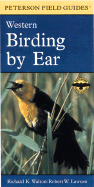 Birding by Ear: Western North America