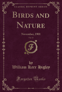 Birds and Nature, Vol. 10: November, 1901 (Classic Reprint)