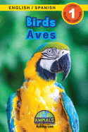 Birds / Aves: Bilingual (English / Spanish) (Ingls / Espaol) Animals That Make a Difference! (Engaging Readers, Level 1)