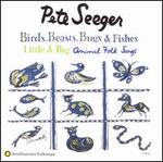 Birds, Beasts, Bugs and Fishes (Little & Big)