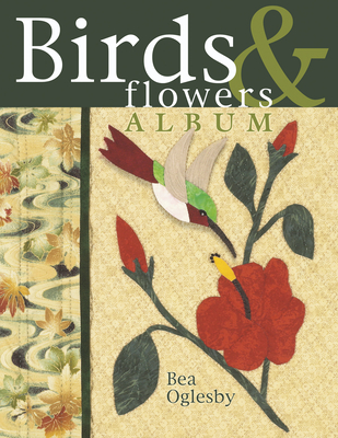 Birds & Flowers Album - Oglesby, Bea