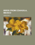 Birds from Coahuila, Mexico