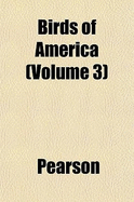 Birds of America (Volume 3)
