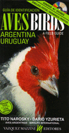 Birds of Argentina and Uruguay: A Field Guide - Narosky, Tito, and Yzurieta, Dario