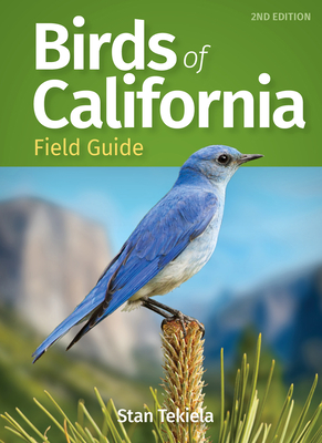 Birds of California Field Guide - Tekiela, Stan