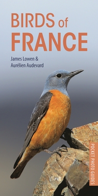 Birds of France - Lowen, James, and Audevard, Aurlien
