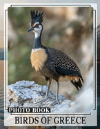 Birds of Greece Photo Book: Explore 40 Stunning Images Of Greece's Unique Avian Wildlife For Enthusiasts