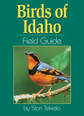 Birds of Idaho Field Guide - Tekiela, Stan