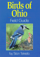 Birds of Ohio: Field Guide - Tekiela, Stan