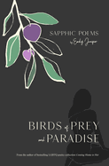 Birds of Prey and Paradise: Sapphic Poetry