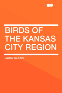 Birds of the Kansas City Region