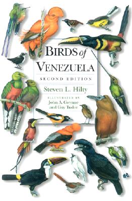 Birds of Venezuela - Hilty, Steven L