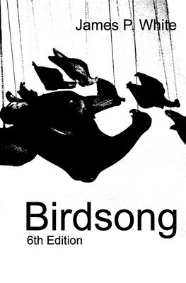 Birdsong - White, James P