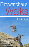 Birdwatcher's Walks in a Box: Year-round bird walks in Britain on pocketable cards