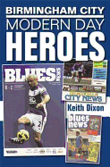 Birmingham City: Modern Day Heroes