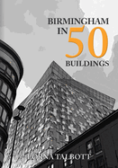 Birmingham in 50 Buildings
