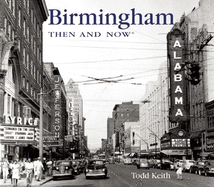 Birmingham Then and Now