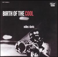 Birth of the Cool [LP] - Miles Davis