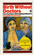 Birth Without Doctors - Priya, Jacqueline Vincent