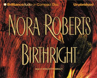 Birthright - Roberts, Nora, and Quigley, Bernadette (Read by)