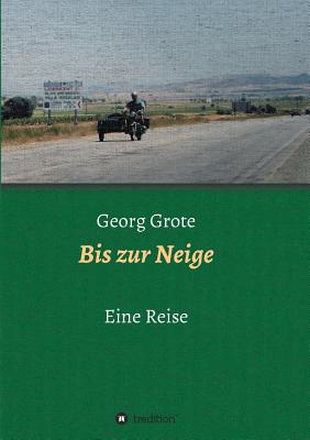 Bis zur Neige - Grote, Georg