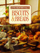 Biscuits and Breads - Hall, Lynn Bedford