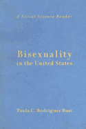 Bisexuality in the United States: A Social Science Reader