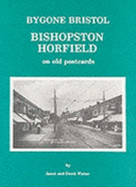 Bishopston and Horfield on Old Postcards - Fisher, Janet, and Fisher, Derek