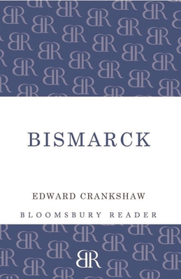 Bismarck - Crankshaw, Edward