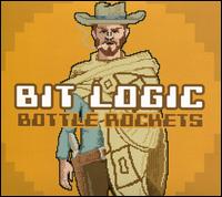 Bit Logic - The Bottle Rockets