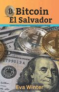 Bitcoin El Salvador: Lessons From El Salvador's Pioneering Economic Strategy