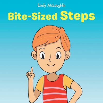 Bite-Sized Steps - McLaughlin, Emily