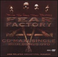Bite the Hand That Bleeds: And Related Archetypal - Fear Factory