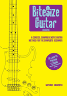 BiteSize Guitar: 30 Easy to follow lessons