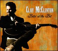 Bitin' at the Bit - Clay McClinton