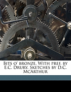 Bits O' Bronze. with Pref. by E.C. Drury. Sketches by D.C. McArthur