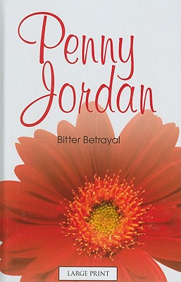 Bitter Betrayal - Jordan, Penny