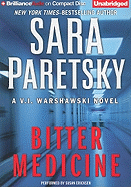 Bitter Medicine - Paretsky, Sara, and Ericksen, Susan (Read by)
