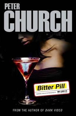 Bitter Pill - Church, Peter