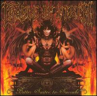 Bitter Suites to Succubi - Cradle of Filth