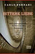 Bittere Liebe: Eine Liebesgeschichte im Schatten des Faschismus