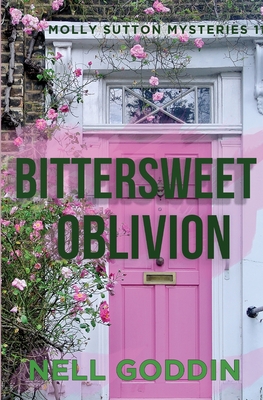 Bittersweet Oblivion - Goddin, Nell