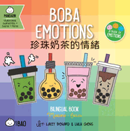 Bitty Bao Boba Emotions: A Bilingual Book in English and Mandarin with Traditional Characters, Zhuyin, and Pinyin