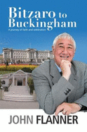 Bitzaro to Buckingham: A Tale of Two Palaces