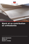 Bjork et sa contribution en orthodontie