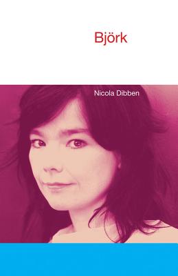 Bjork - Dibben, Nicola