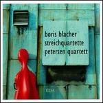 Blacher: Streichquartette - Petersen Quartett