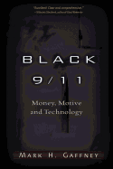 Black 9/11: Money, Motive and Technology