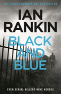 Black And Blue: The #1 bestselling series that inspired BBC One's REBUS